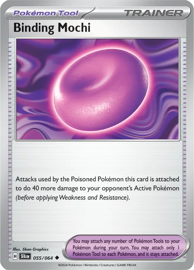 055/064 Binding Mochi Shrouded Fable Pokémon Card