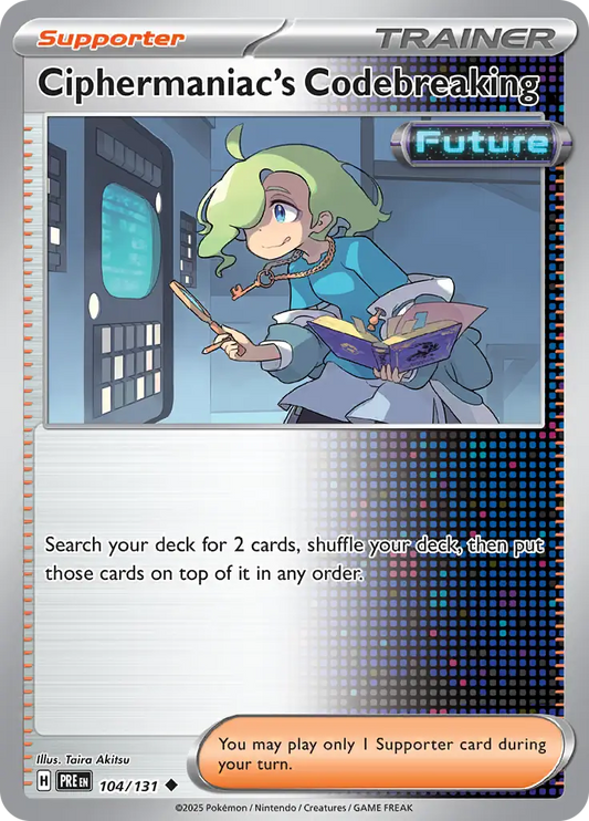 104/131 Ciphermaniac's Codebreaking Prismatic Evolutions Pokémon Card