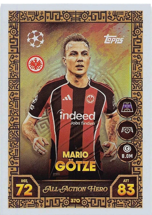 370 Mario Götze (Eintracht Frankfurt) All-Action Hero