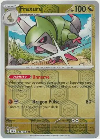 045/064 Fraxure Reverse Holo Shrouded Fable Pokémon Card