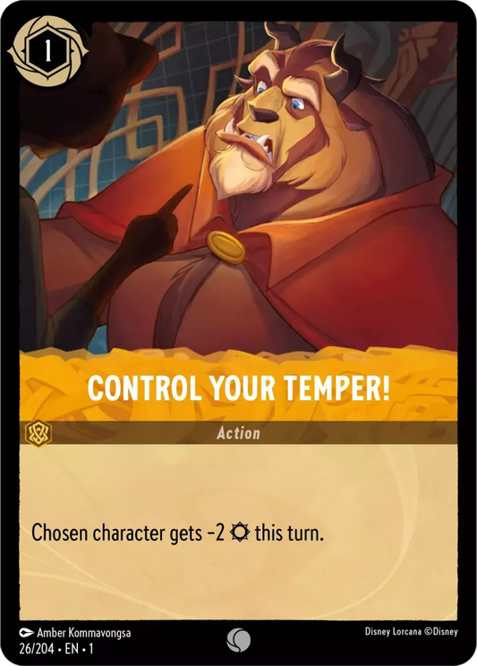 026/204 Control Your Temper! Disney Lorcana The First Chapter Card