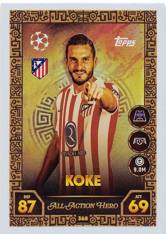 368 Koke (Atlético de Madrid) All-Action Hero