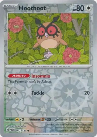 077/131 Hoothoot Reverse Holo
Prismatic Evolutions Pokémon Card